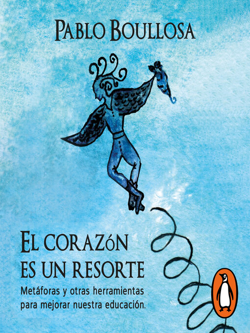 Title details for El corazón es un resorte by Pablo Boullosa - Available
